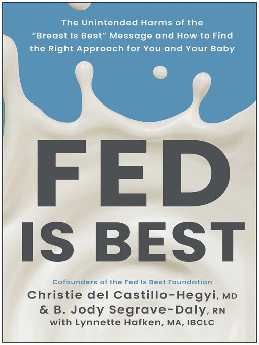 Title details for Fed Is Best by Christie del Castillo-Hegyi - Available